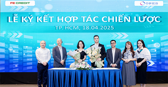 FE CREDIT VÀ OPES “BẮT TAY” CHIẾN LƯỢC, TỐI ƯU GIÁ TRỊ PHỤC VỤ CHO KHÁCH HÀNG